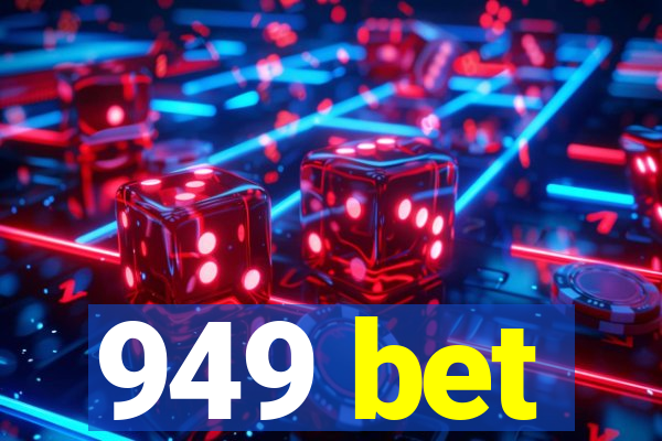 949 bet